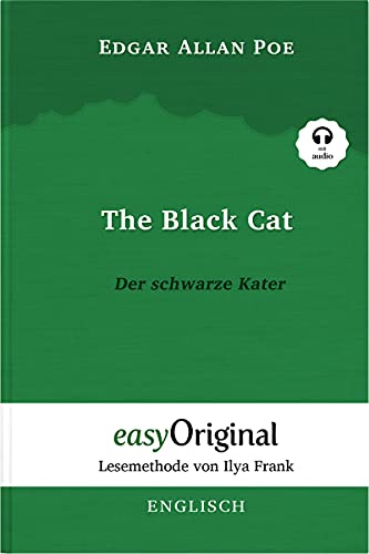 The Black Cat / Der schwarze Kater - (Buch + Audio-CD) - Lesemethode von Ilya Frank - Zweisprachige Ausgabe Englisch-Deutsch: Ungekürzter Originaltext ... von Ilya Frank - Englisch: Englisch) von EasyOriginal Verlag